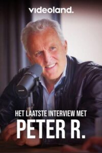 Het Laatste Interview Met Peter R. 2021 one on netflix