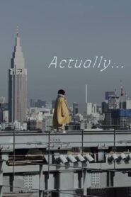 Actually… 2022 one on netflix