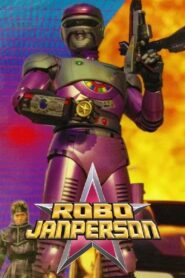 Tokusou Robo Janperson the Movie: Mother is Eternal! The Electric Brain’s Love and Passion on the Operating Table 1993 one on netflix