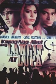 Kapag Nag-abot Ang Langit At Lupa 1991 one on netflix