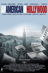 An American in Hollywood 2014 one on netflix