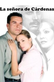 La señora de Cárdenas 2003 one on netflix