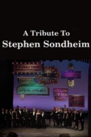 A Tribute to Stephen Sondheim 1995 one on netflix