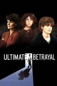 Ultimate Betrayal 1994 one on netflix