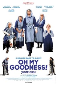 Oh My Goodness! 2023 one on netflix