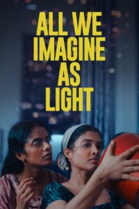 All We Imagine as Light 2024 one on netflix