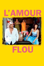 L’Amour flou 2018 one on netflix