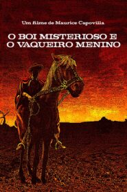 O Boi Misterioso e o Vaqueiro Menino 1980 one on netflix