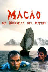 Macao – Die Rückseite des Meeres 1988 one on netflix