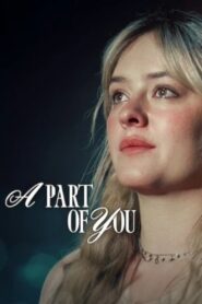 A Part of You 2024 one on netflix