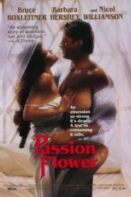 Passion Flower 1987 one on netflix