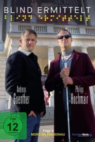 Blind ermittelt: Tod an der Donau 2023 one on netflix