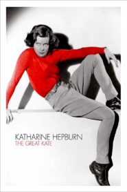 Katharine Hepburn: The Great Kate 2014 one on netflix