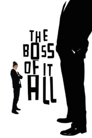 The Boss of It All 2006 one on netflix