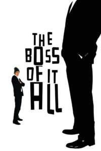The Boss of It All 2006 one on netflix