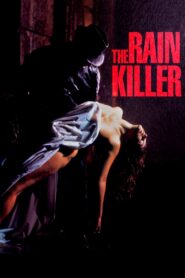 The Rain Killer 1990 one on netflix