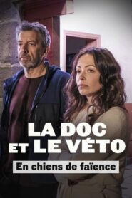 La doc et le véto : En chiens de faïence 2024 one on netflix