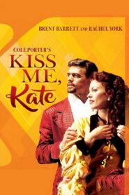 Kiss Me, Kate 2003 one on netflix