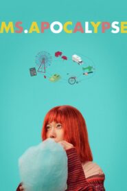 Ms. Apocalypse 2024 one on netflix