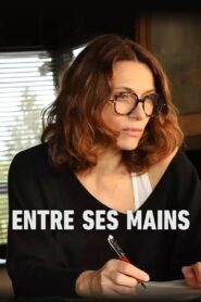 Entre ses mains 2022 one on netflix