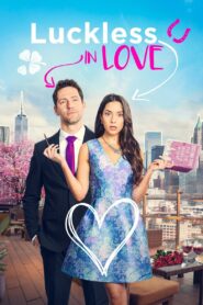 Luckless in Love 2023 one on netflix