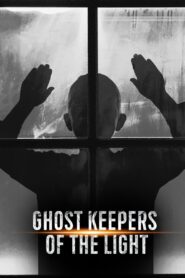 Ghost Keepers of the Light 2019 one on netflix