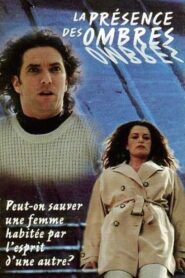 La présence des ombres 1995 one on netflix