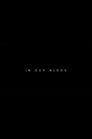 In Our Blood 2024 one on netflix