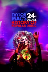 Taylor Mac’s 24-Decade History of Popular Music 2023 one on netflix