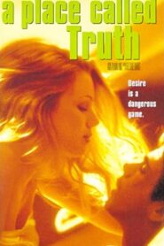 A Place Called Truth 1998 one on netflix
