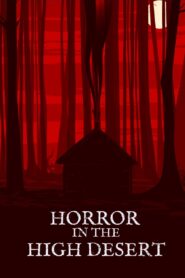 Horror in the High Desert 2021 one on netflix