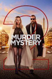 Murder Mystery 2 2023 one on netflix