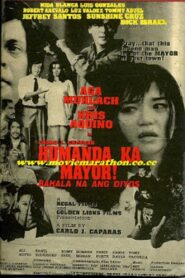 Humanda Ka Mayor! Bahala Na Ang Diyos 1993 one on netflix
