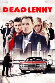 Dead Lenny 2007 one on netflix