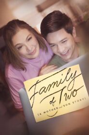Family of Two (A Mother and Son’s Story) 2023 one on netflix