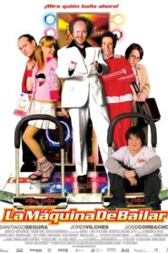La máquina de bailar 2006 one on netflix