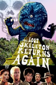 The Lost Skeleton Returns Again 2010 one on netflix