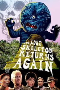The Lost Skeleton Returns Again 2010 one on netflix