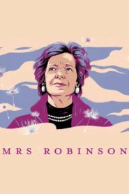 Mrs Robinson 2024 one on netflix