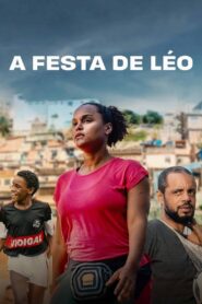 A Festa de Léo 2024 one on netflix