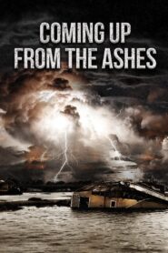 Coming Up from the Ashes 2022 one on netflix