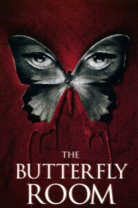 The Butterfly Room 2012 one on netflix