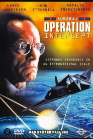 Aurora: Operation Intercept 1995 one on netflix