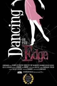 Dancing on the Edge 2011 one on netflix