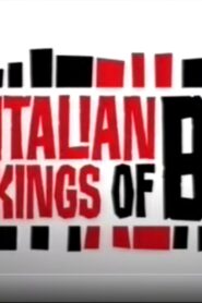 Italian Kings Of B 2003 one on netflix