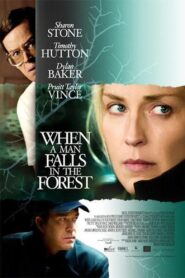 When A Man Falls In The Forest 2007 one on netflix