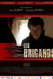 Les brigands 2015 one on netflix