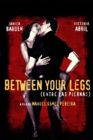 Between Your Legs 1999 one on netflix