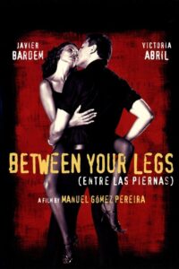Between Your Legs 1999 one on netflix