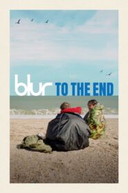 blur: To the End 2024 one on netflix
